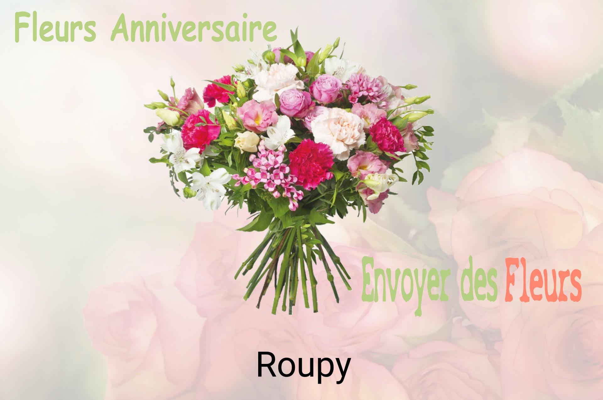 Bouquet de fleurs d’anniversaire livré à Roupy