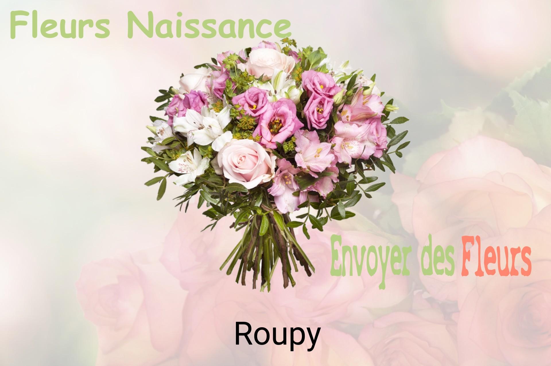 Bouquet de fleurs de naissance livré à Roupy